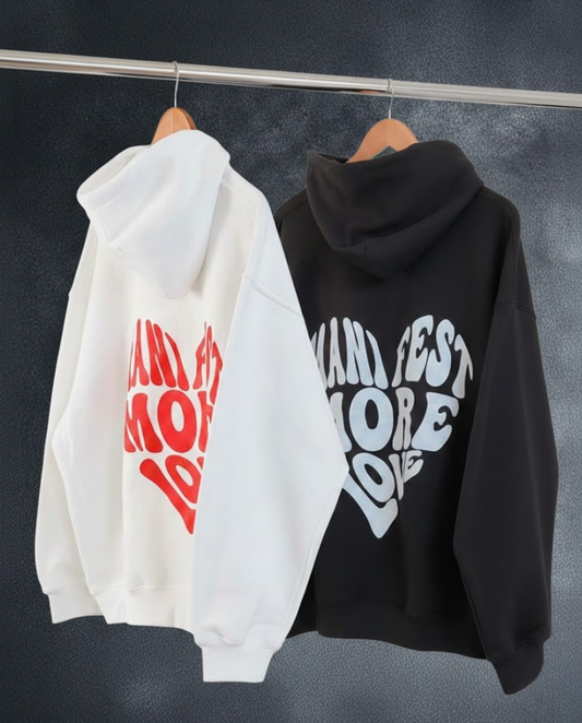 Manifest more love hoodie
